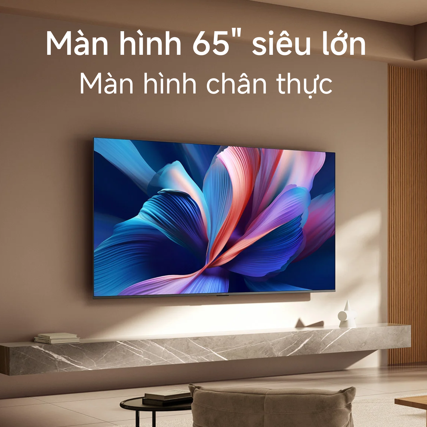 Màn hình 65 inch siêu lớn – Cảm giác rạp phim tại gia